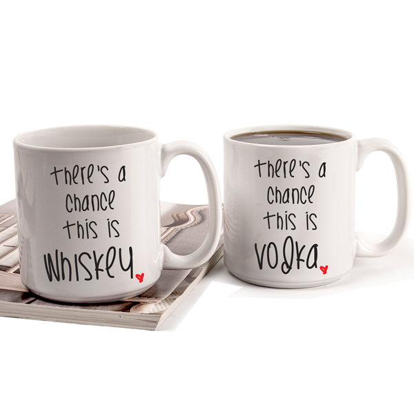 Personalized "There's a Chance" Large Coffee Mugs (Set of 2)