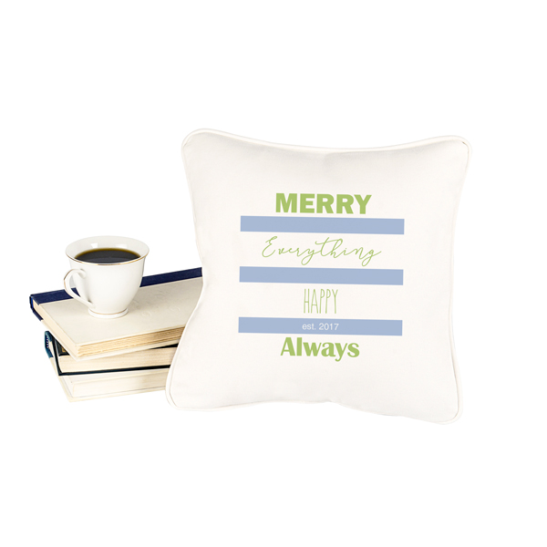 Merry Everything Happy Always Throw Pillow