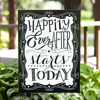 Happily Ever After Yard Sign