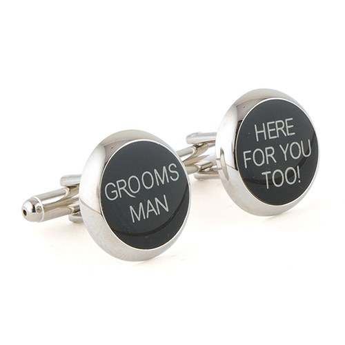 Wedding Novelty Cufflinks - One Pair Printed Set - "Groomsman, Here for You too"